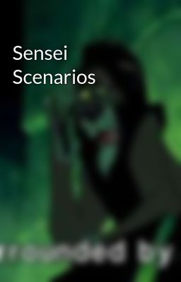 Sensei Scenarios