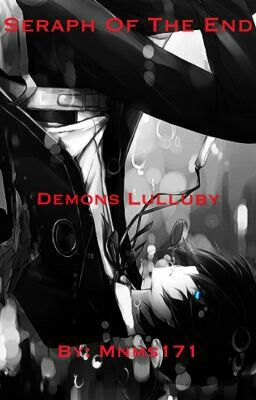 Seraph of the End - Demons Lulluby