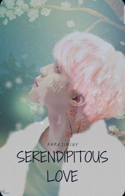 Serendipitous love | PJM