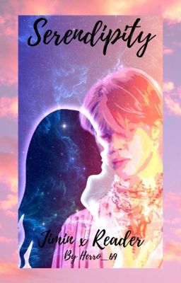 Serendipity | Jimin x Reader