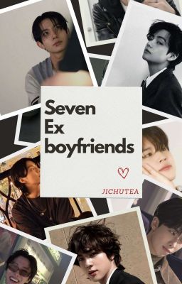 seven ex boyfriends 1 / heeseung ✔️