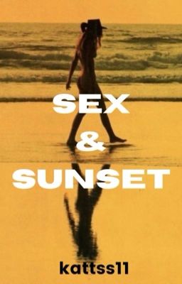 Sex and sunset (სრულად)