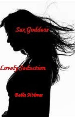 Sex Goddess: A Lovely Seduction