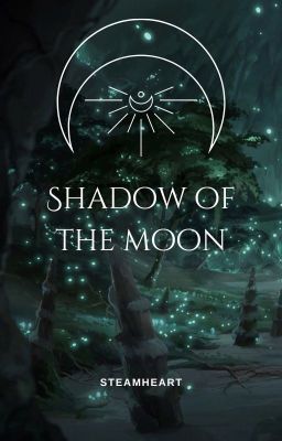 Shadow of the Moon [A Dragon Prince Fanfic]