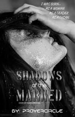 Shadows of the marked 