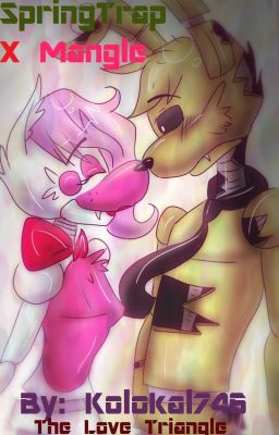 Shady Love | Mangle x Springtrap (the love triangle)