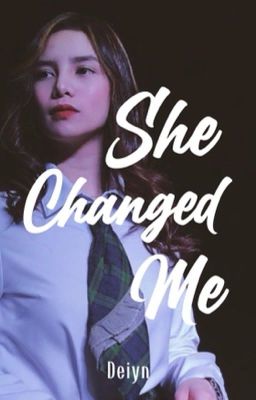 She Changed Me || SeBy