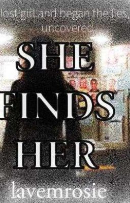 She finds her