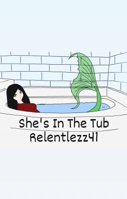 She's In The Tub