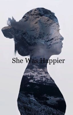 She Was Happier (Tenebrous Break- Up)