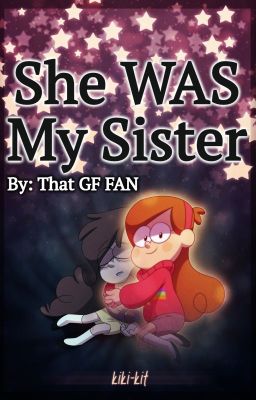 She WAS My Sister (an Adoption AU story)