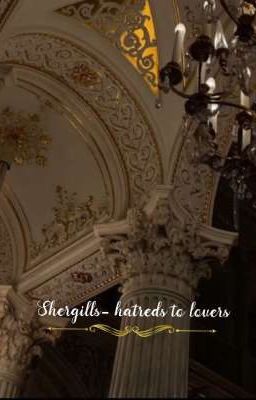 Shergills- hatreds to lovers 