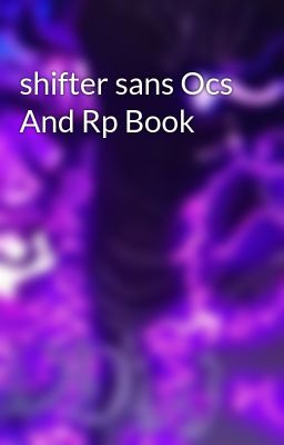 shifter sans Ocs And Rp Book