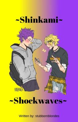 ~Shockwaves~ ~Shinkami~