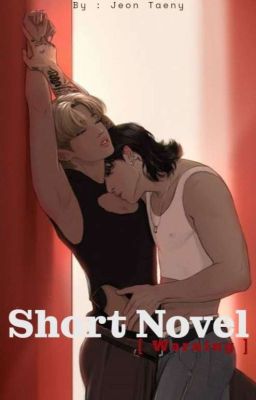 Short Novels 🔥🔞 (Smut)
