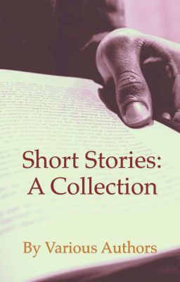 Short Stories: A Collection