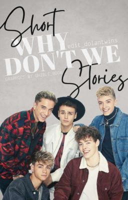 Short Why Don't We Stories