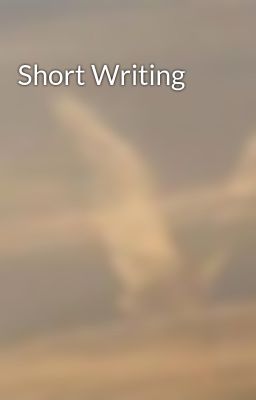 Short Writing