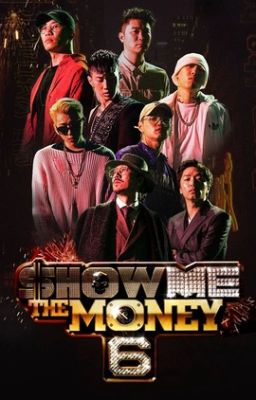 Show Me The Money 6.5