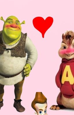Shrek x Alvin the chipmunk: love story 💔