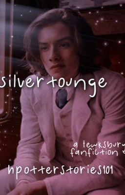 Silvertounge; Tewkesbury fanfiction