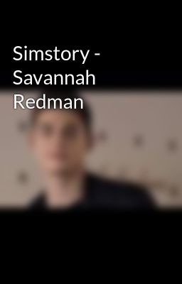 Simstory - Savannah Redman