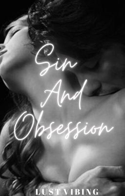 Sin and Obsession