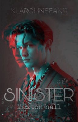 Sinister||Maxton Hall||James Beaufort