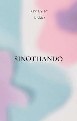 Sinothando.