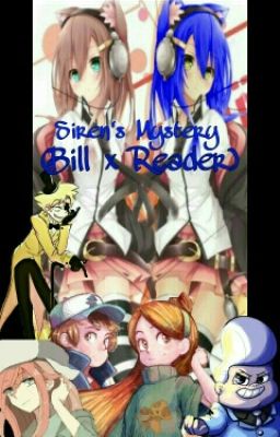 Siren's Mystery (Bill Cipher x Reader)
