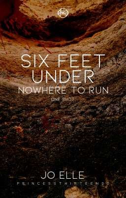 Six Feet Under: Nowhere to Run
