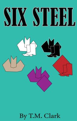 Six Steel - Book 1