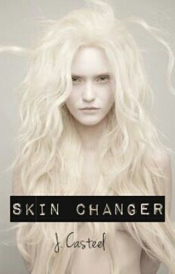 Skin Changer : A Hobbit FanFiction (Discontinued)