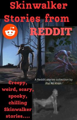 Skinwalker Stories from Reddit