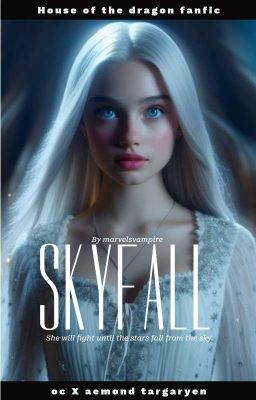 Skyfall • Aemond T.