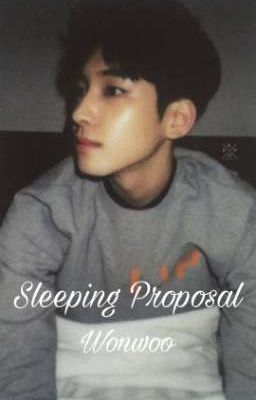 Sleeping Proposal ~ Jeon Wonwoo [✔️] 