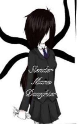 Slenderman's Daughter