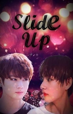 Slide Up | Taekook