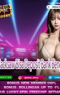 Slot Hacksaw Bisa Deposit Bank Bengkulu