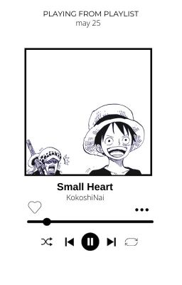 Small Heart   | Luffy x Law |