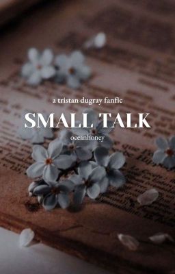 small talk  | t.d.