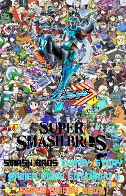 Smash Bros CHEMY×STORY (Kamen Rider Gotchard X Super Smash Bros)