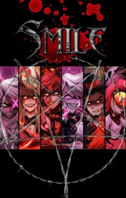 ❝SMILE❞ ↬ Yandere Hazbin Hotel X Human!Reader