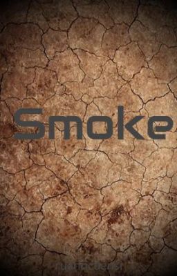 Read Stories Smoke - TeenFic.Net