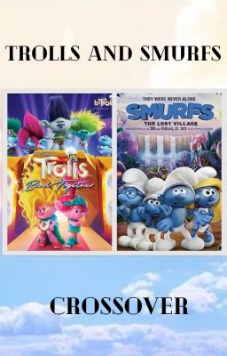 Smurf and Trolls crossover
