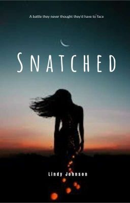 Snatched (1) {COMPLETED}