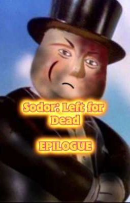 Sodor: Left for Dead (Epilogue)