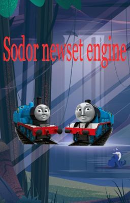 Sodor newest engine