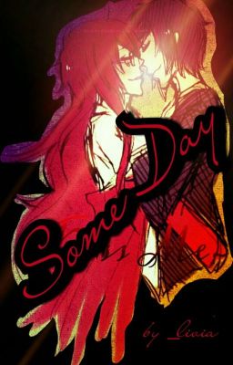 Some Day (A SebaGrell Fanfic)