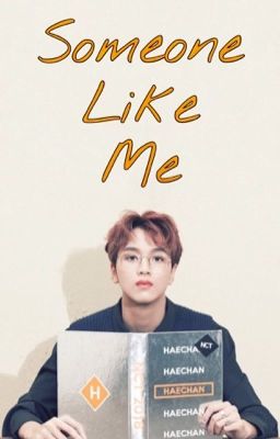 Someone like me / Lee Donghyuck